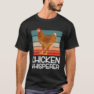Chicken Whisperer Geflügel Bauer Geschenk Hühnchen T-Shirt
