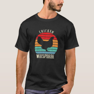 Chicken Whisperer Geflügel Funny Funny Funny Farm  T-Shirt