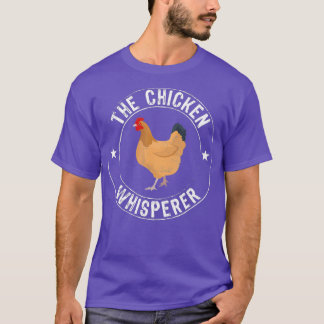Chicken Whisperer - Geschenk für Bauer in der Land T-Shirt
