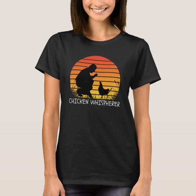 Chicken Whisperer with Retro Sunset Backyard Chick T-Shirt (Vorderseite)