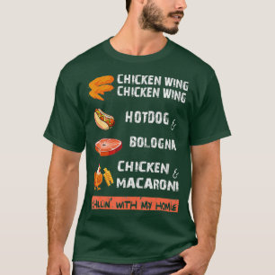 Chicken Wing Chicken Wing Hot Bologna T-Shirt
