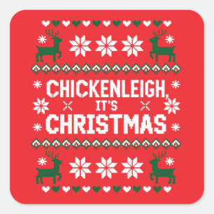 Chickenleigh Es Ist Weihnachten Lustiges Weihnacht Quadratischer Aufkleber