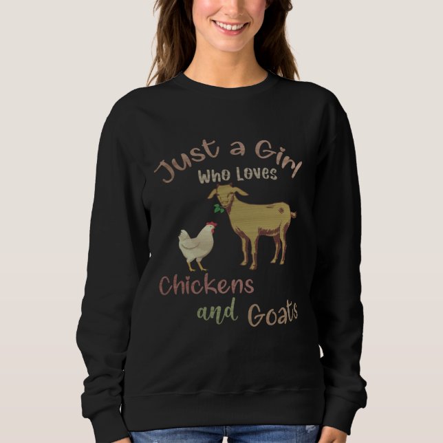 Chickens Goat Girl Women Mom Farmer Sweatshirt (Vorderseite)