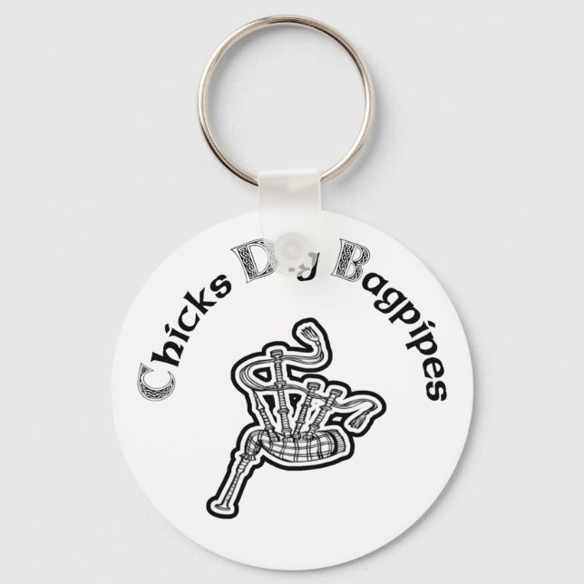 Chicks Dig Bagpipe Schlüsselanhänger (Vorderseite)