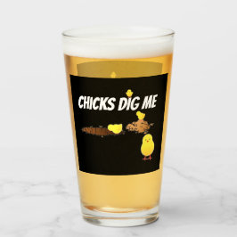 CHICKS DIG ME GLAS