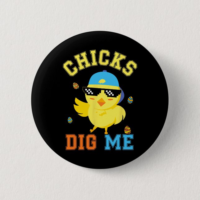 Chicks Dig Me Happy Ostereier Jagd Kinder Jungen S Button (Vorderseite)