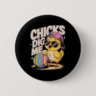 Chicks Dig Me Kleinkind Junge Osterjungen Jungen O Button