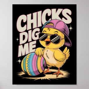 Chicks Dig Me Kleinkind Junge Osterjungen Jungen O Poster