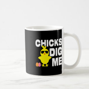 Chicks Dig Me Men Boys Funny Ostereier Jagen Kaffeetasse