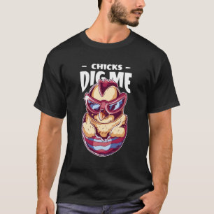 Chicks Dig Me Oster für Kleinkinder T-Shirt