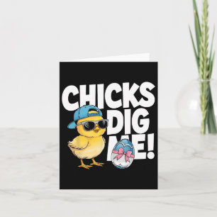 Chicks Dig Me Oster Kleinkind Jungen Männer glückl Karte