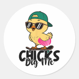 Chicks Dig Me Oster Kleinkind Jungen Männer glückl Runder Aufkleber
