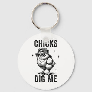 Chicks Dig Me Oster Kleinkind Jungen Männer glückl Schlüsselanhänger