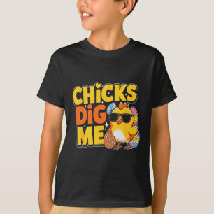 Chicks Dig Me Oster Kleinkind Jungen Männer glückl T-Shirt