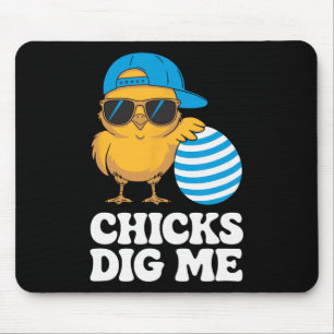 Chicks Dig Me Oster Kleinkind Jungen Männer Kinder Mousepad