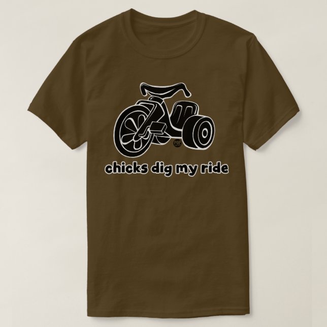CHICKS DIG MEINE FAHRT T-Shirt (Design vorne)