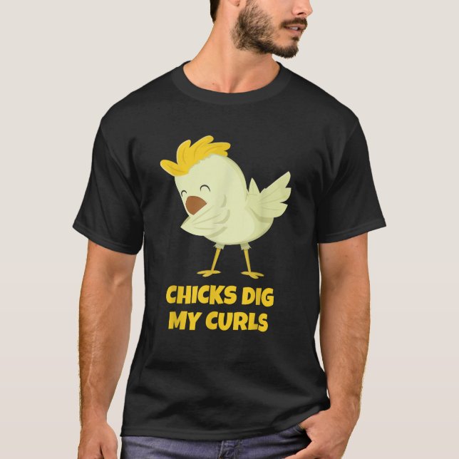 Chicks Dig My Curls Toddler Funny Curly Hair Tee K (Vorderseite)