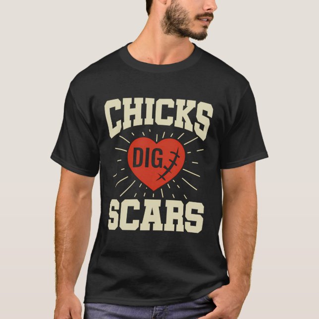 Chicks Dig Narben kongenitale Herzfehler Herzkrieg T-Shirt (Vorderseite)