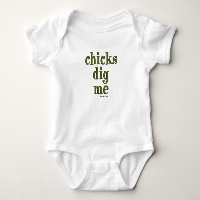 Chicks graben mir baby strampler (Vorderseite)