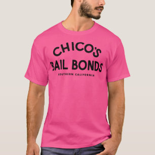 Chicos Bail Bonds Südkalifornien T-Shirt