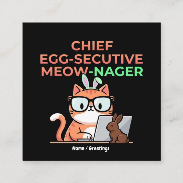 Chief Egg-secutive Meow-Nager Funny Easter Cat  Quadratische Visitenkarte (Vorderseite)