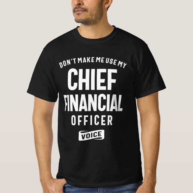 Chief Financial Officer Beruf T-Shirt (Vorderseite)