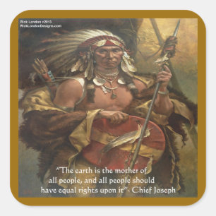 Chief Joseph & Natur Zitat Geschenke T-Shirts & Ka Quadratischer Aufkleber
