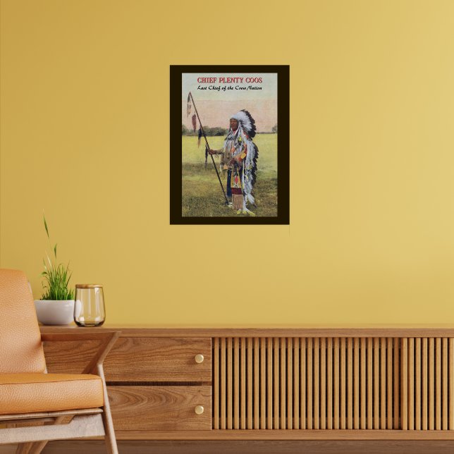 Chief Plenty Coos - Indianeramerikaner Poster (Wohnzimmer 2)