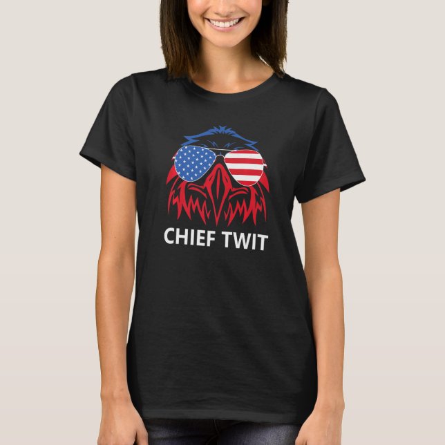 Chief Twi Merica Eagle American Flag US Chief Twit T-Shirt (Vorderseite)