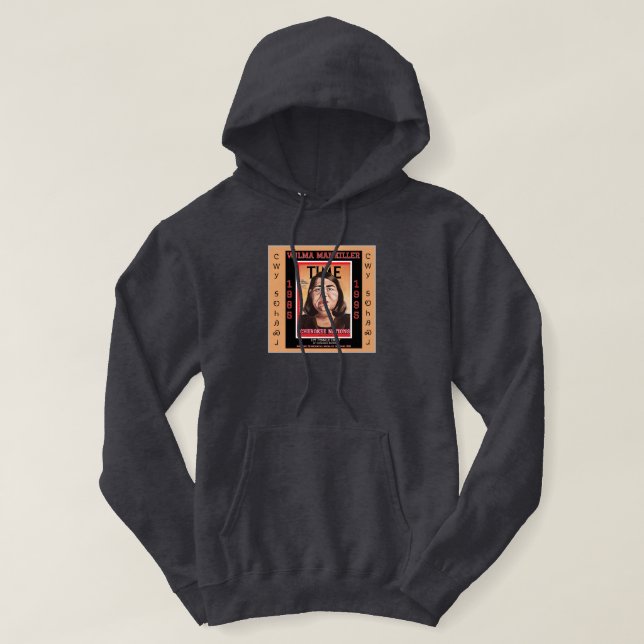 Chief Wilma Mankiller Hoodie (Design vorne)