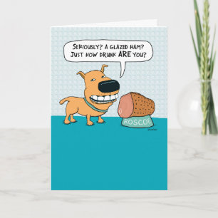 Chien amusant avec jambon verni Carte d'anniversai