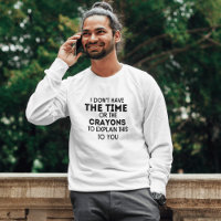 Chien fou Hommes Drôle Sarcastique T-shirt