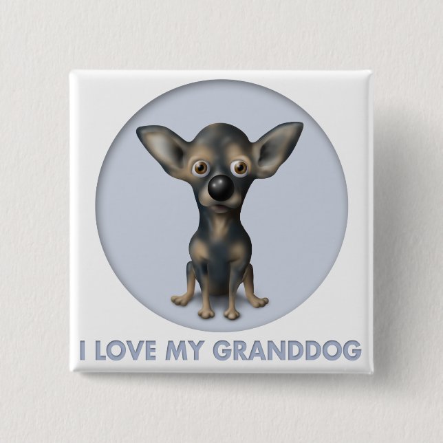 Chihuahua 2 Granddog Button (Vorderseite)