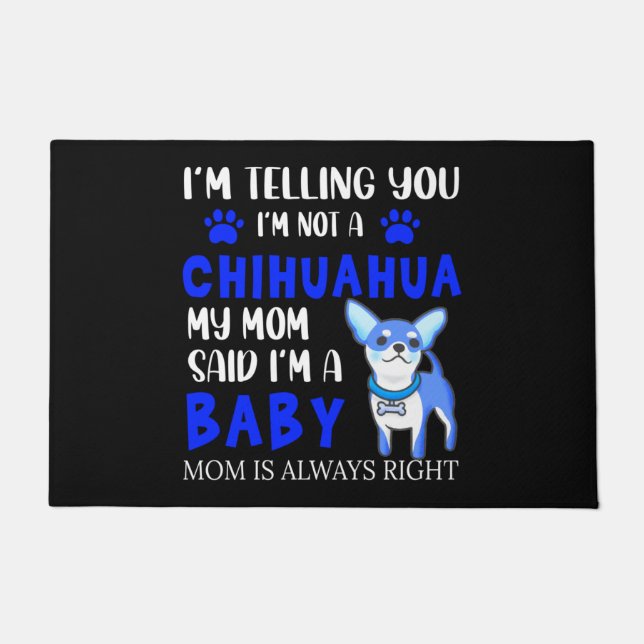 "CHIHUAHUA BABY" MAMA TÜR MAT! TÜR FUßMATTE (Vorderseite)