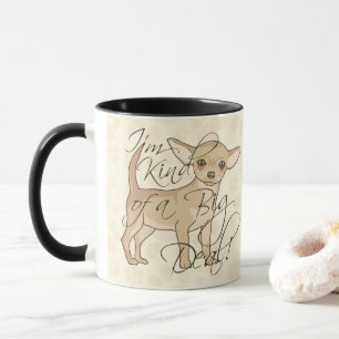 Chihuahua bin ich ein bisschen ein Sache-Hund Tasse