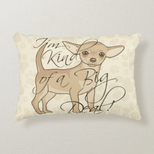 Chihuahua bin ich ein bisschen eine große Sache Zierkissen