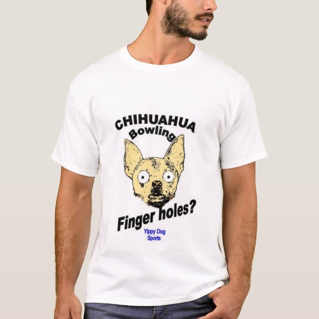 Chihuahua-Bowling T-Shirt (Vorderseite)