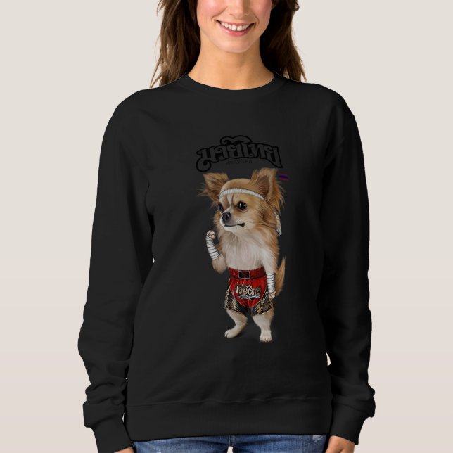 Chihuahua Dog As Muay Thai Kick Boxing Champion 1 Sweatshirt (Vorderseite)