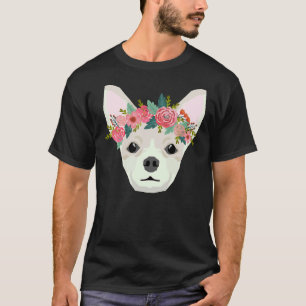 Chihuahua Dog Breed Floral Crown Chihuahuas Pure B T-Shirt
