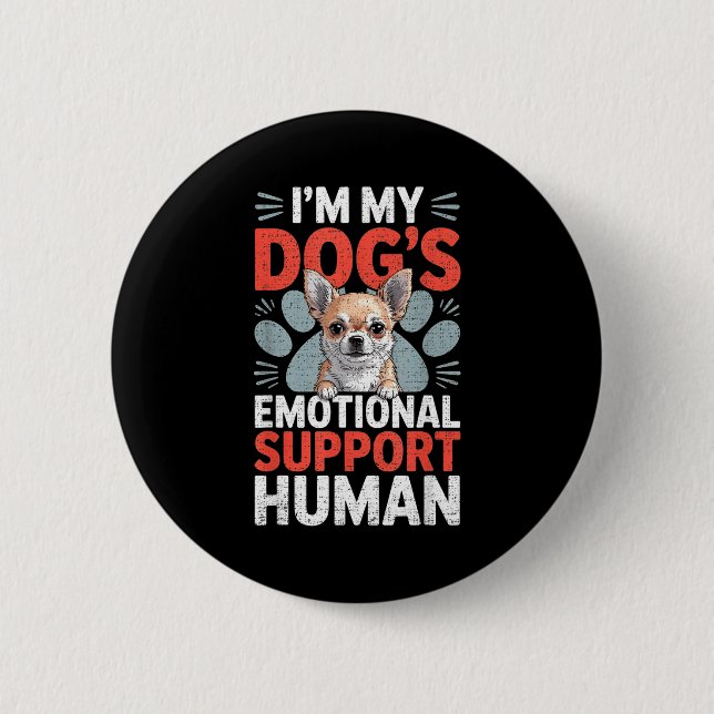 Chihuahua Dog Emotional Suprt Human  Button (Vorderseite)