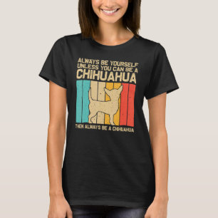 Chihuahua für Männer Frauen Haustierbesitzer Hund T-Shirt