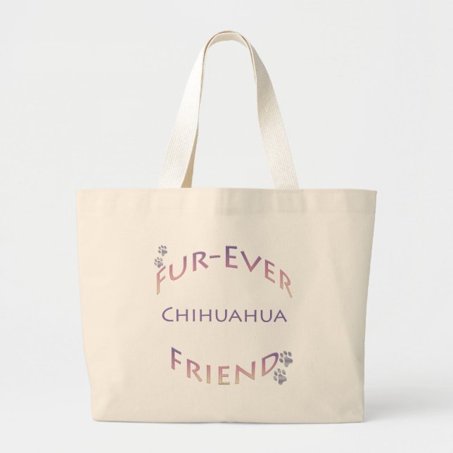 Chihuahua Furever Jumbo Stoffbeutel (Vorne)