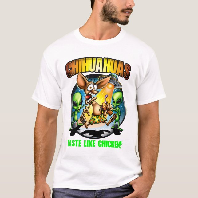 Chihuahua-Geschmack mögen das Huhn (dunkel) T-Shirt (Vorderseite)