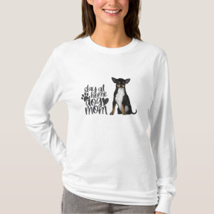 Chihuahua - Hunde-Mama für Zuhause T-Shirt