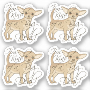 Chihuahua Ich bin ein ziemlich großer Kontrastkut Aufkleber
