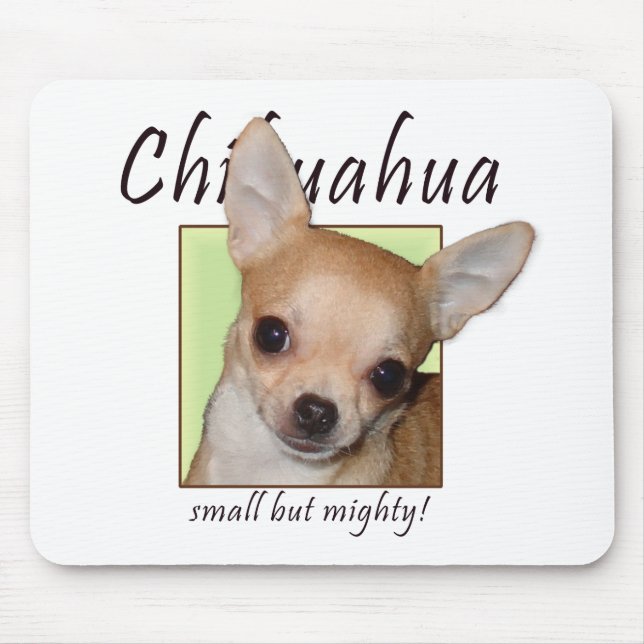 Chihuahua, klein aber mächtig mousepad (Vorne)