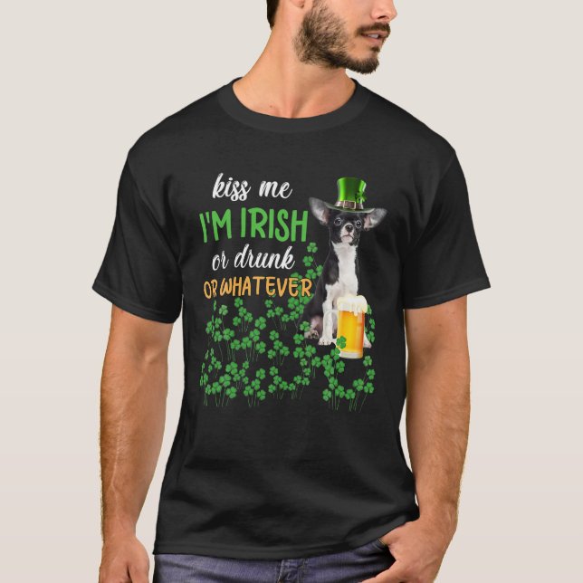 Chihuahua küss mir, ich bin irisch oder Betrunken  T-Shirt (Vorderseite)
