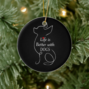 Chihuahua Leben ist besser mit Hunden Geschenk Hun Keramik Ornament