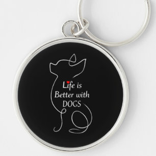 Chihuahua Leben ist besser mit Hunden Geschenk Hun Schlüsselanhänger