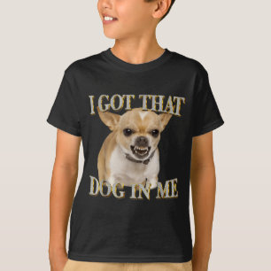 Chihuahua lustiges Meme hat diesen Hund in Hunde L T-Shirt